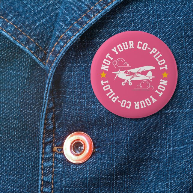 Piper Cub Airplane Not Your Co-Pilot Funny Pink 6 Cm Round Badge (Creator Uploaded)