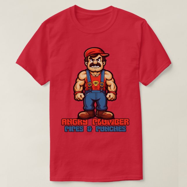 Pipes and Punches The Angry Plumber T-Shirt (Design Front)