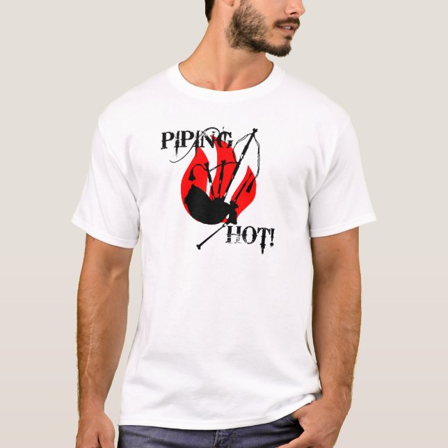 Piping Hot! T-Shirt (Front)
