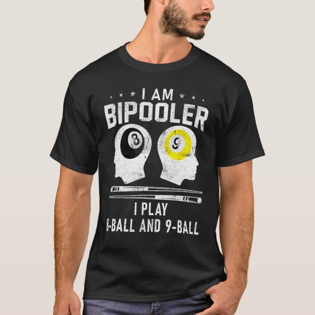 Pipooler Pool Player Pool Cool Billiards 8 and 9 B T-Shirt (Front)