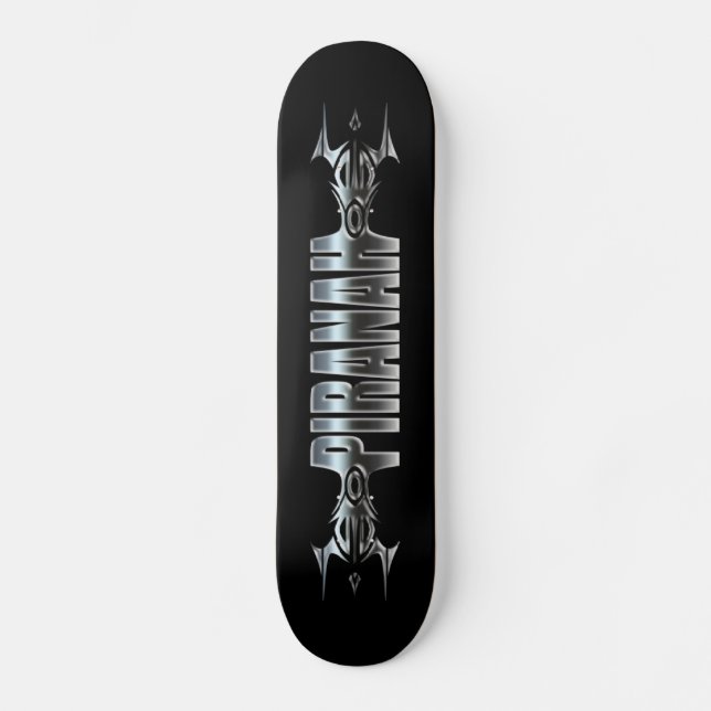 Piranah skateboard (Front)