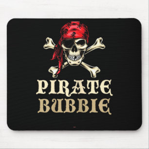 Pirate Bubbie Skull Matching Grandma Halloween Mouse Pad