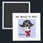 Pirate Character with Blue Background Magnet<br><div class="desc">A cool pirate with a big pirate hat,  earring,  eyepatch and a red bandanna. A cool pirate saying. Great for those pirate birthday parties.</div>