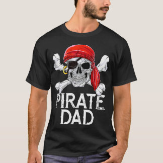 Pirate Dad T shirt Jolly Roger Flag Skull Crossbo