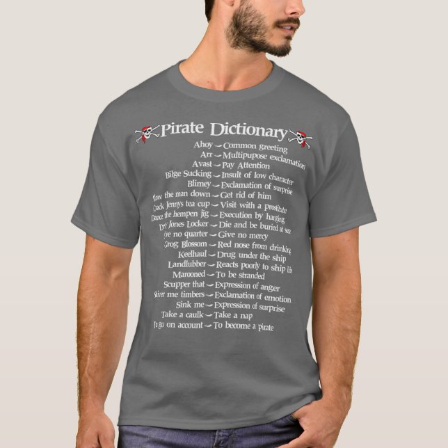 Pirate Dictionary Funny Talk Like a Pirate T-Shirt (Front)