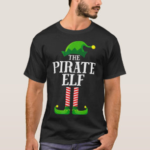 Pirate Elf Matching Family Group Christmas Party P T-Shirt