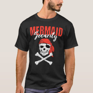 Pirate Eyepatch Skull Mermaid Sea Sailor Ship Trea T-Shirt