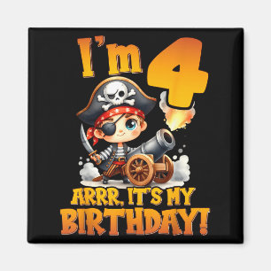 Pirate Fourth Birthday Im 4 Arrr Its My Birthday Magnet