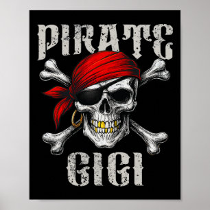 Pirate Gigi Jolly Roger Flag And Skull Crossbones  Poster