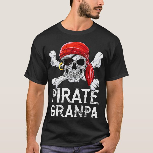 Pirate Grandpa T shirt Jolly Roger Flag Skull  Cro (Front)
