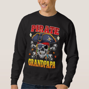 Pirate Grandpapa Skull Crossbones Halloween Costum Sweatshirt