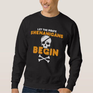 Pirate Outfit Freebooter Buccaneer Caribbean Adven Sweatshirt