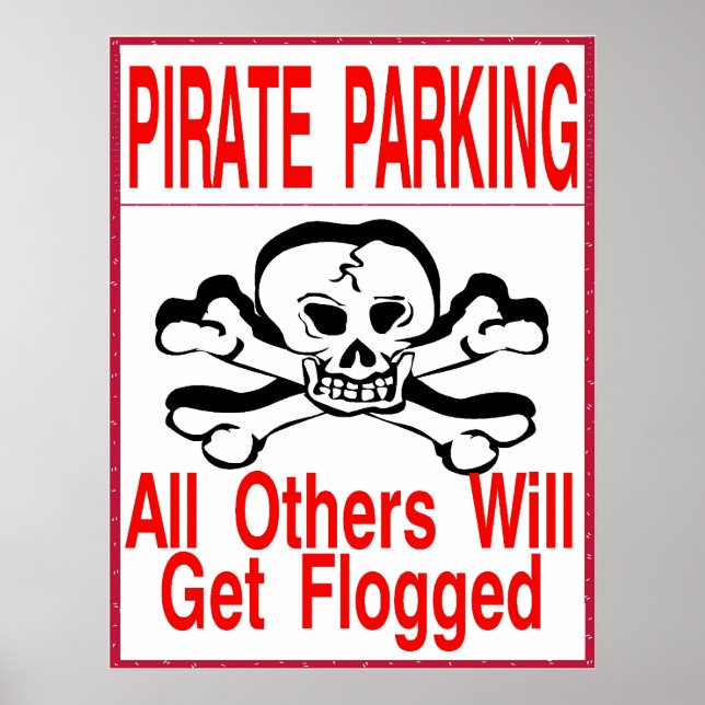 Pirate Parking  Only Poster (Front)