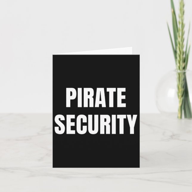 Pirate Security Mum Dad Funny Halloween Costume  Card (Front)