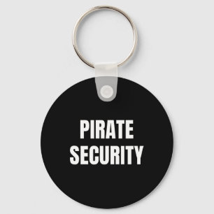 Pirate Security Mum Dad Funny Halloween Costume Key Ring