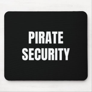 Pirate Security Mum Dad Funny Halloween Costume Mouse Pad