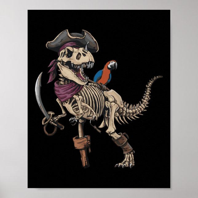 Pirate Skeleton Dinosaur T Rex Funny Tyrannosaurus Poster (Front)
