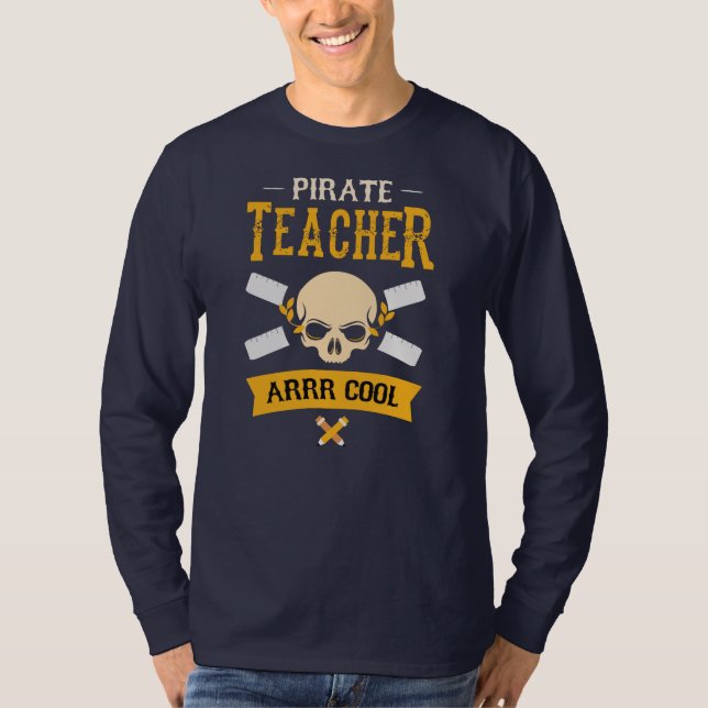 Pirate Teacher Arrr Cool Skull Rustic T-Shirt (Front)
