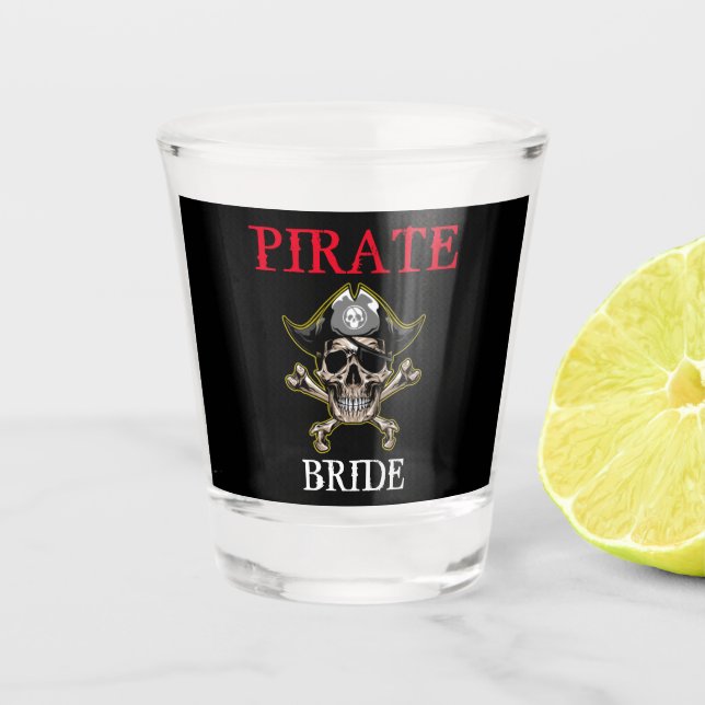 Pirate theme Party Adult BRIDE Shot Glass (Front)