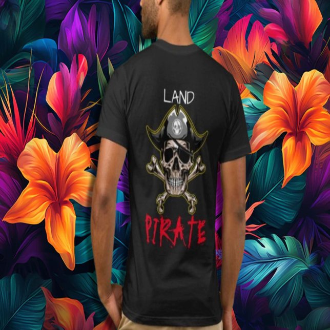 Pirate theme Party Adult  Skull LAND T-Shirt (Creator Uploaded)