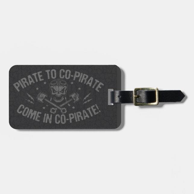 Pirate to Co-Pirate II Luggage Tag (Front Horizontal)