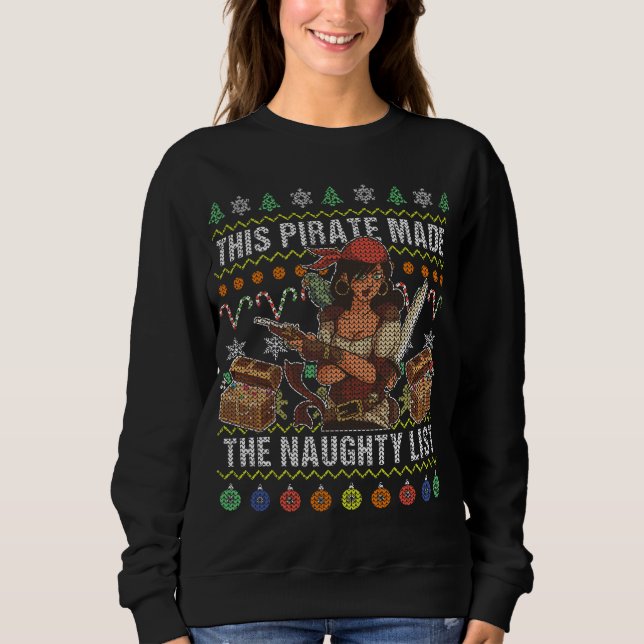 Pirate Wife Matching Ugly Christmas Naughty List Sweatshirt (Front)