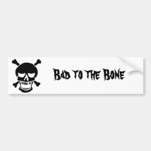 Pirates are Bad to the Bone Bumper Sticker