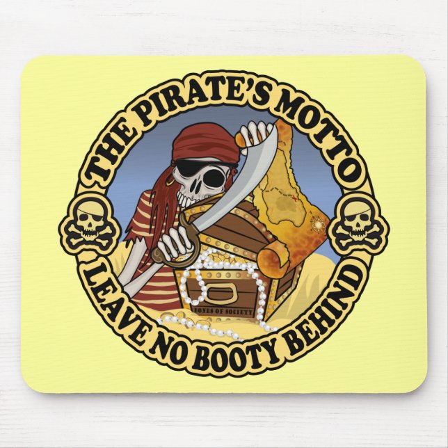 Pirate's Motto Mouse Pad (Front)