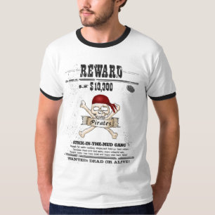 Pirates Wanted Dead Or Alive Reward $10.000 Ringer T-Shirt