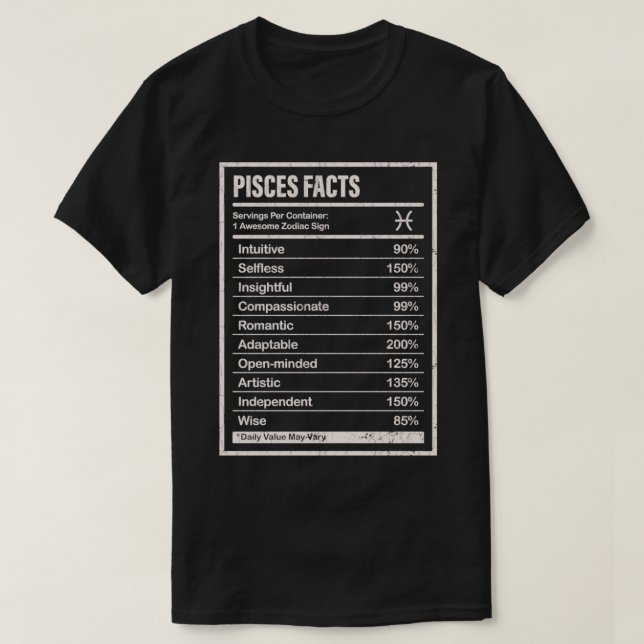 Pisces Facts Apparel For Men And Women Funny Zodia T-Shirt (Design Front)