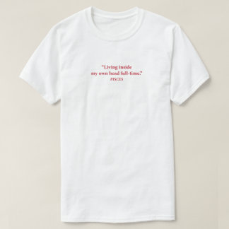 Pisces Funny Daydreamer Zodiac Shirt