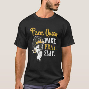 Pisces Queen  Astrology Zodiac Sign Horoscope T-Shirt