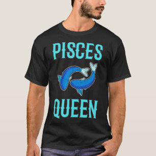Pisces Queen For Women T-Shirt