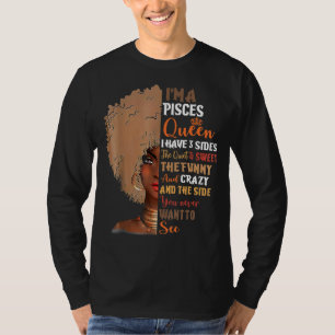 Pisces Queens Are Born In February March African W T-Shirt