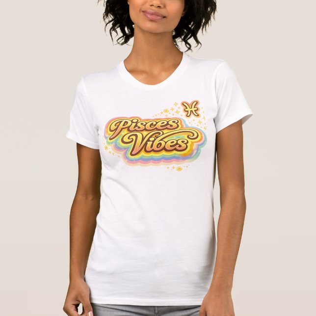 Pisces Vibes Retro Zodiac T-Shirt | Astrology (Front)