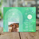 Pisces Zodiac Astrology Photo Custom Birthdate Postcard<br><div class="desc">Personalise this zodiac card with a photo, birthdate and name. A custom birthday design with the zodiac sign - Pisces - plus personality traits, information and constellation. A mystical light green and aquamarine colour combination that is associated with Pisces is the main design behind all of the Zodiac details. A...</div>