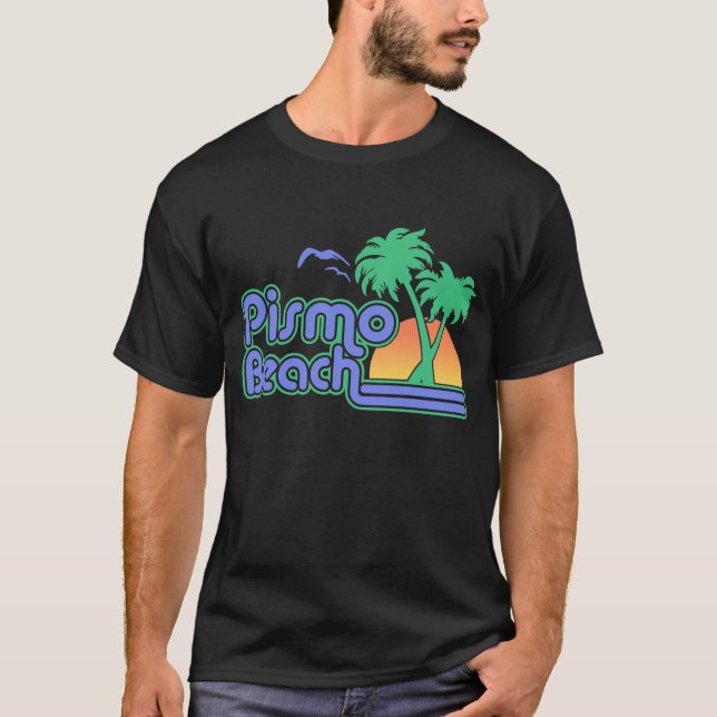 Pismo Beach T-Shirt (Front)