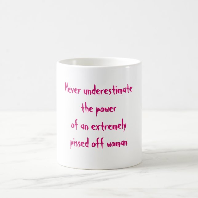 Pissed off Woman Mug (Center)