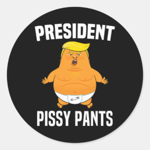 Pissy Pants Funny Baby Trump  Classic Round Sticker