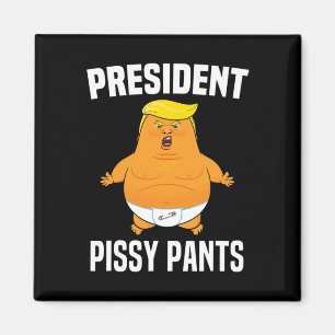 Pissy Pants Funny Baby Trump Magnet