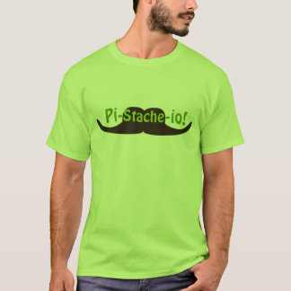 Pistachio Pi-stache-io Moustache T-Shirt