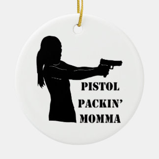 Pistol Packin' Momma Ceramic Tree Decoration