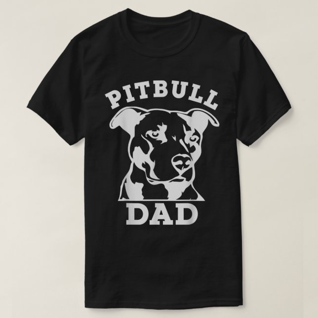 Pit Bull Dad T-Shirt (pitbull tee shirt, pitbull o (Design Front)