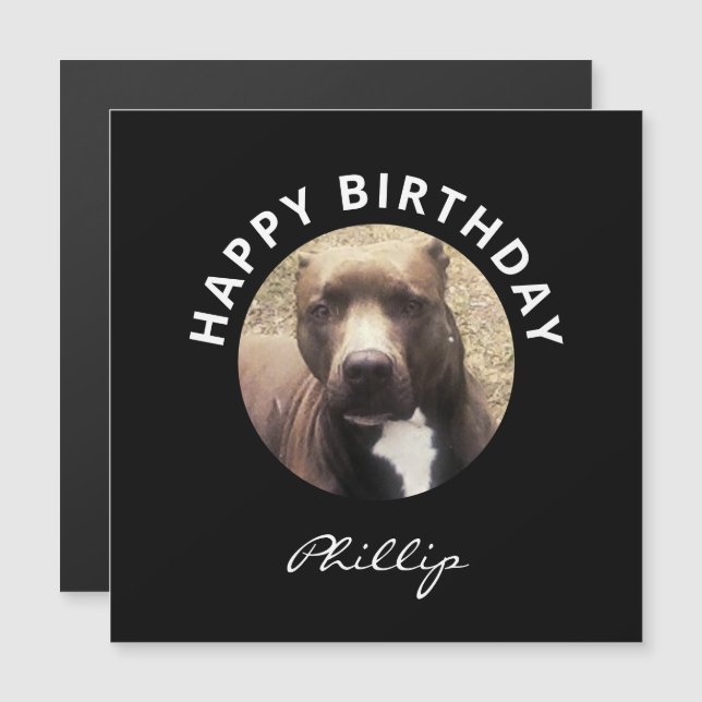 Pit Bull Dog Happy Birthday Personalised Magnet (Front/Back)