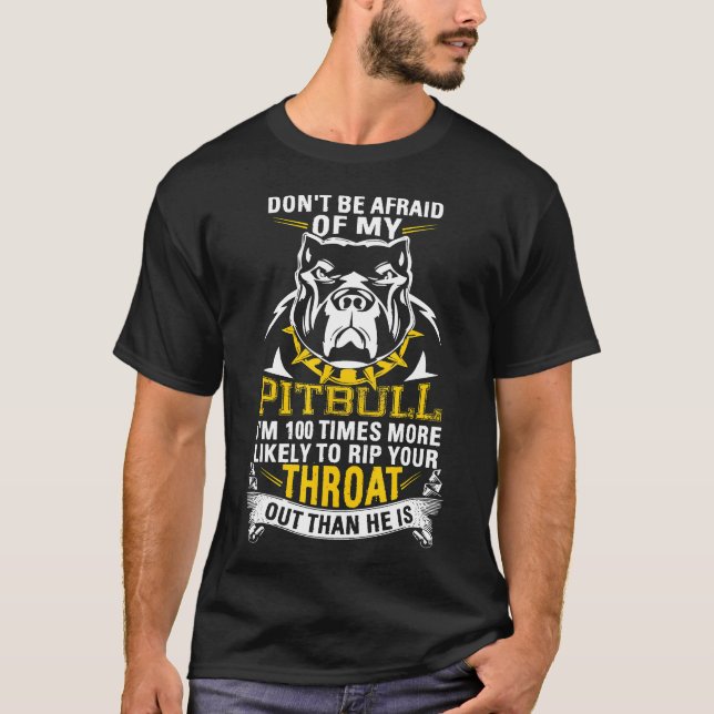 Pit Bull For Proud Pitbull Owners T-Shirt (Front)
