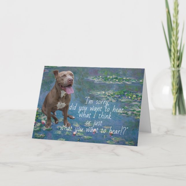 Pit Bull Funny Card (Front)