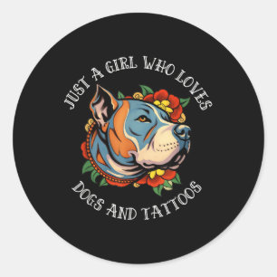 Pit Bull Girl That Loves Dogs And Tattoos Classic Round Sticker