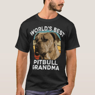 Pit bull Grandma Worlds Best PitBull Grandma Vint T-Shirt