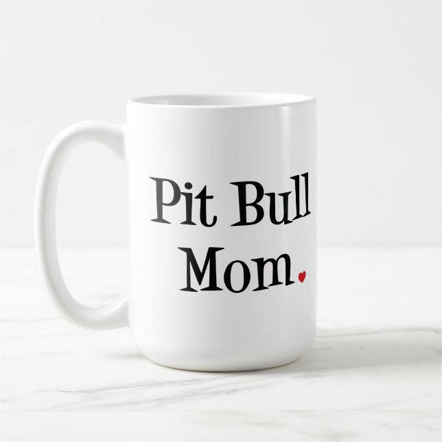 Pit Bull Mum Mug (Left)
