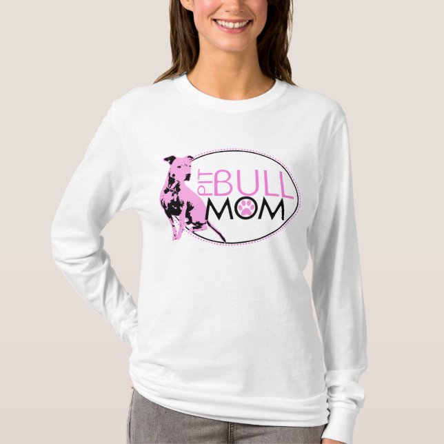 Pit Bull Mum Shirt (Front)